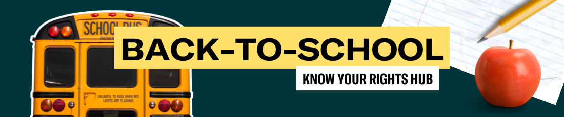 Back to School Pannel Banner Back to School Know Your Rights Hub
