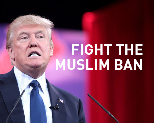 Fight the Muslim Ban