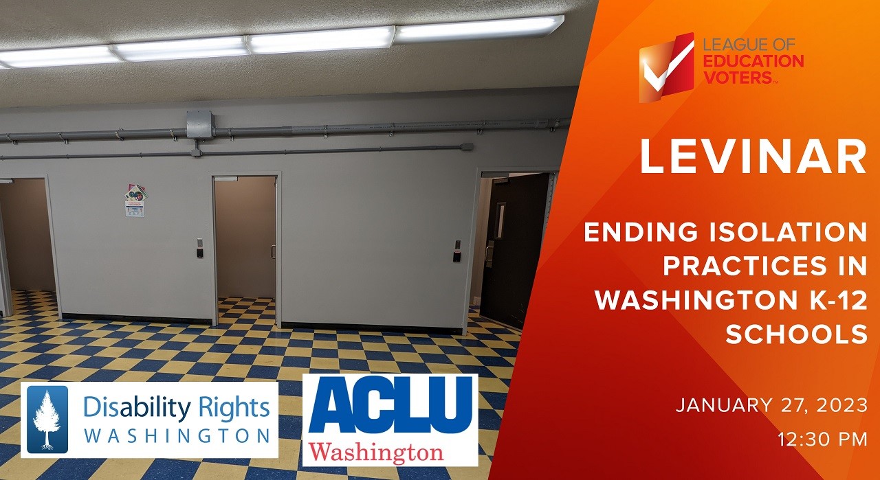 Ending Isolation Practices in Washington K-12 Schools