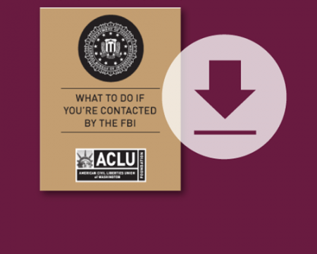 Download our guide about what to do if you are stopped or questioned by the FBI