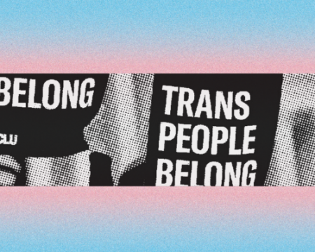 A gradient light pink and blue background with a cropped black and white photo of signs reading Trans People Belong