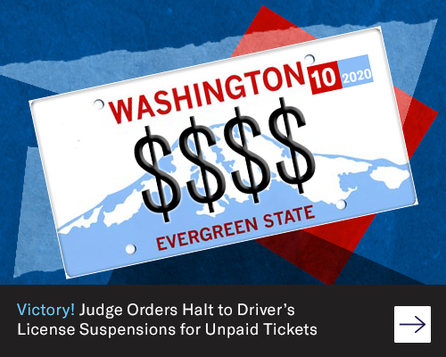 Victory! Judge Orders Halt to Driver’s License Suspensions for Unpaid Tickets