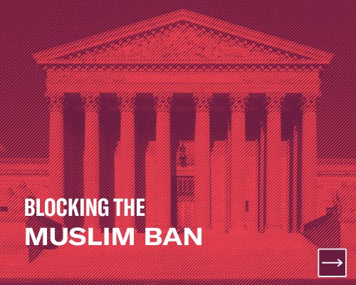 Blocking the Muslim Ban