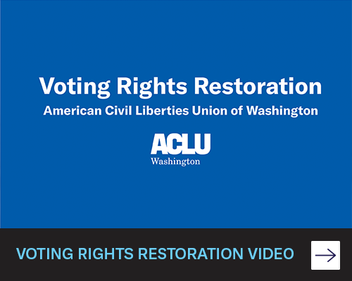 https://www.aclu-wa.org/sites/default/files/styles/alt/public/media-images/panel-panes/panel_display_500x400_vrr_video.png?itok=YuMXDKpM