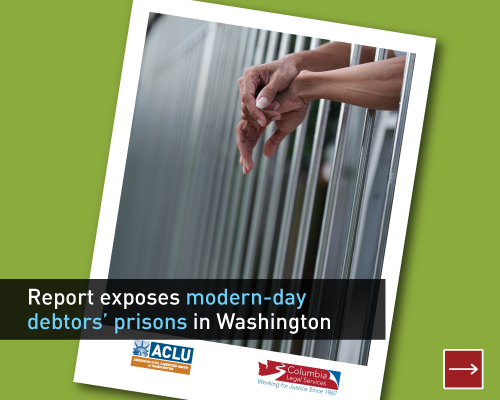 Report exposes modern-day debtors' prisons in Washington