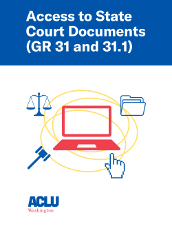 Access to State Documents GR 31 and 31.1 Cover. Eccentric circles with a computer, file folder, justice scales, and gavel icons. 
