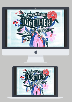 We are in this together desktop wallpaper preview image