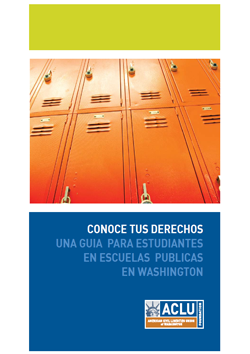 Conoce Tus Derechos Una Guia para Estudiantes En Escuelas Publicas en Washington