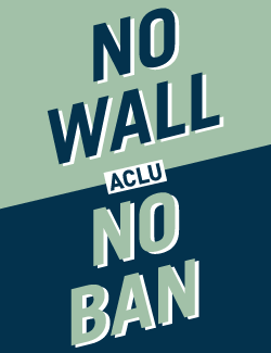 No Ban No Wall Poster