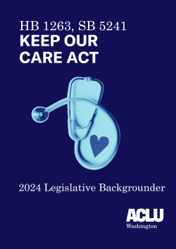 Document Cover Keep Our Care Act SB 5241 HB 1263