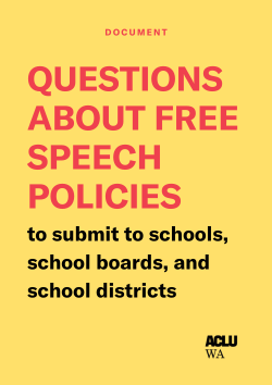 yellow publication cover Questions about free speech policies to submit to schools, school boards, and school districts