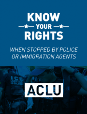 When Stopped By Police or Immigration Agents Cover