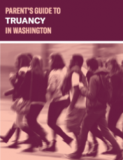 Parents' Guide to Truancy in Washington
