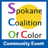 Spokane Coalition of Color Community Event