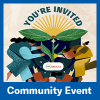 color graphic with an illustration of bodies gardening a green plant. Text says "you're invited, community event" 