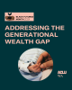A dark green graphic with light pink text that says addressing the generational wealth gap. includes a Black futures month logo and a circular photo of an adult and baby hand