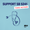 Support SB 5241 Take Action light blue background blue stethoscope