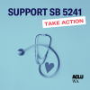 Sign in PRO SB 5241 IG Support SB 5241 Take Action light blue background blue stethoscope