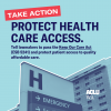 Take Action protect health care access light blue background with a cut out image of a hospital