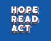White and red text that says "Hope, Read, Act" against a blue background.